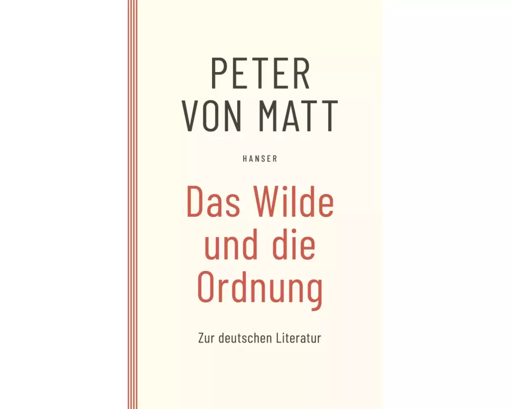 Das Wilde und die Ordnung