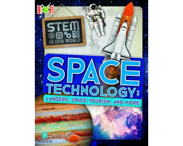 Bug Club Reading Corner: Age 7-11: STEM in Our World: Space Technology