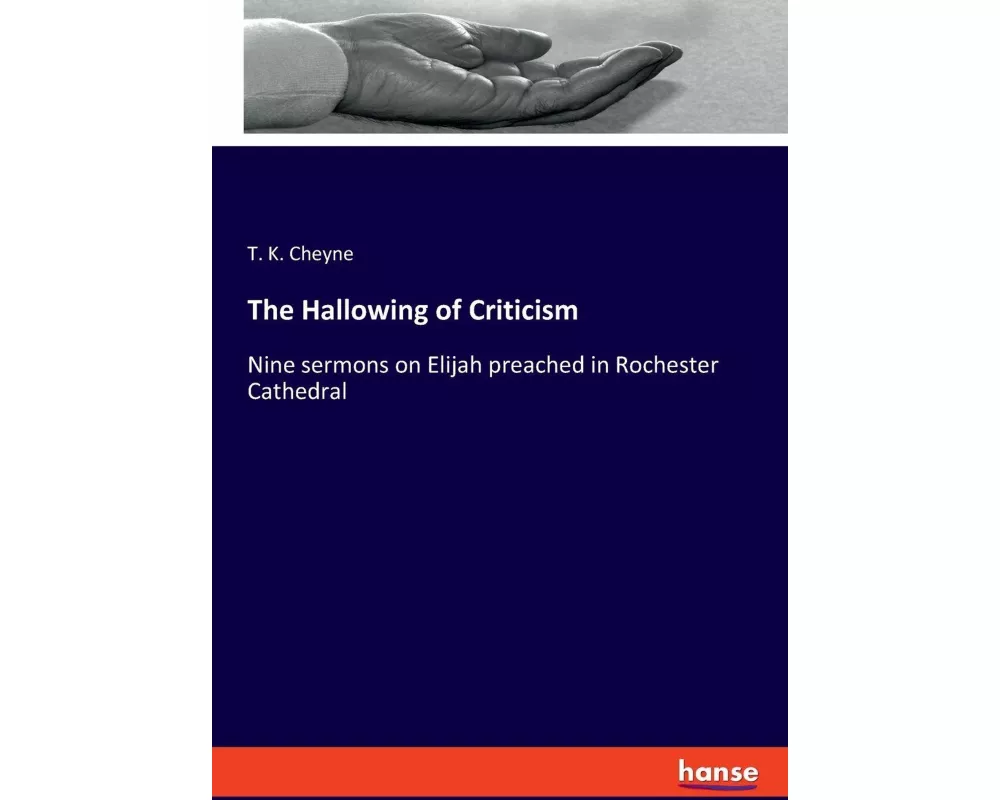The Hallowing of Criticism