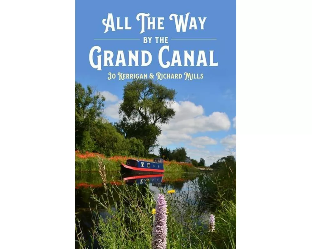 All the Way by The Grand Canal