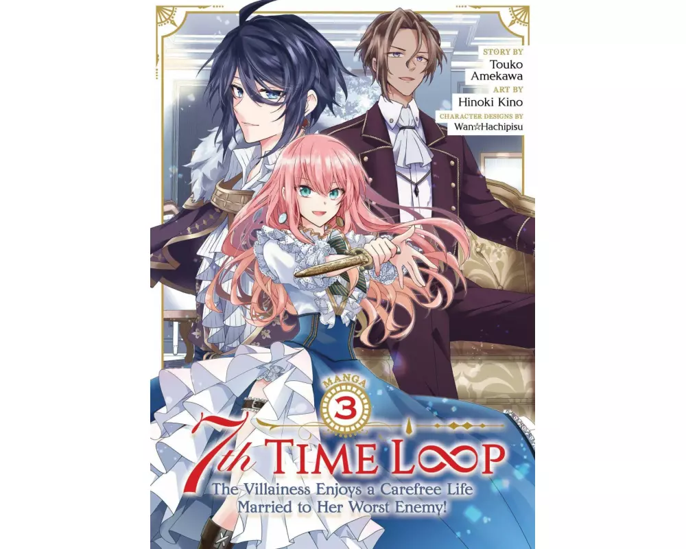 7th Time Loop: The Villainess Enjoys a Carefree Life Married to Her Worst Enemy! (Manga) Vol. 3