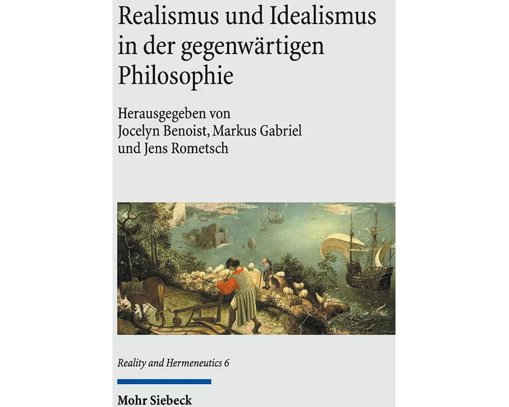 Realismus und Idealismus in der gegenwärtigen Philosophie