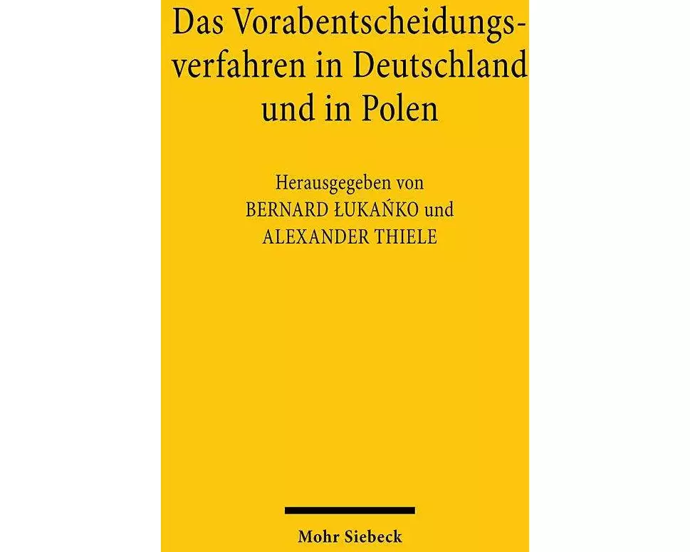 Das Vorabentscheidungsverfahren in Deutschland und in Polen