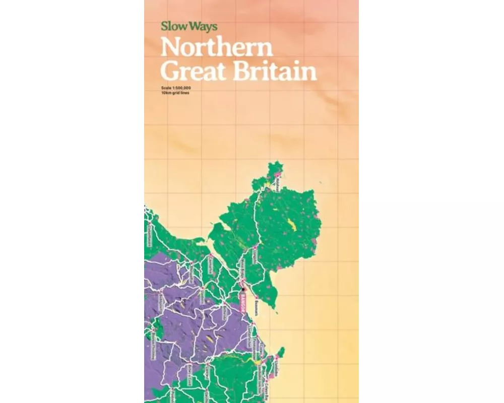 Slow Ways Northern Great Britain