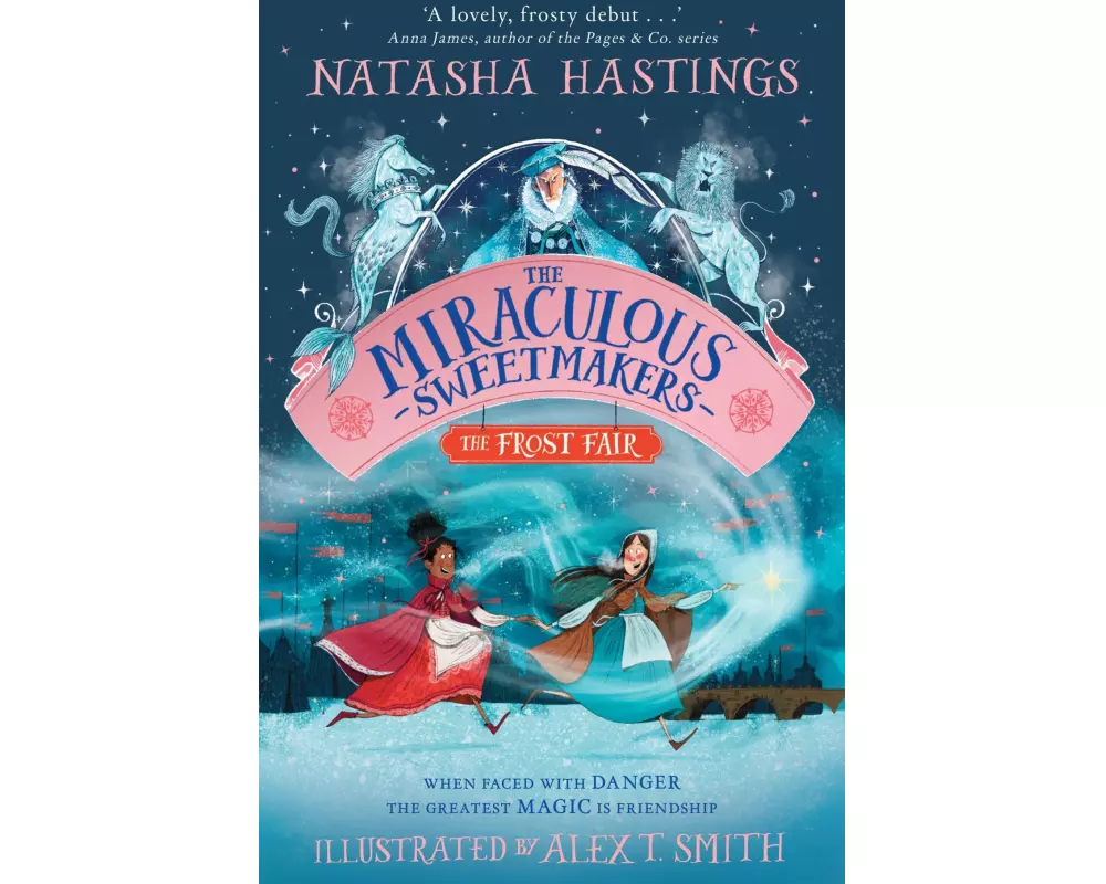 The Miraculous Sweetmakers: The Frost Fair