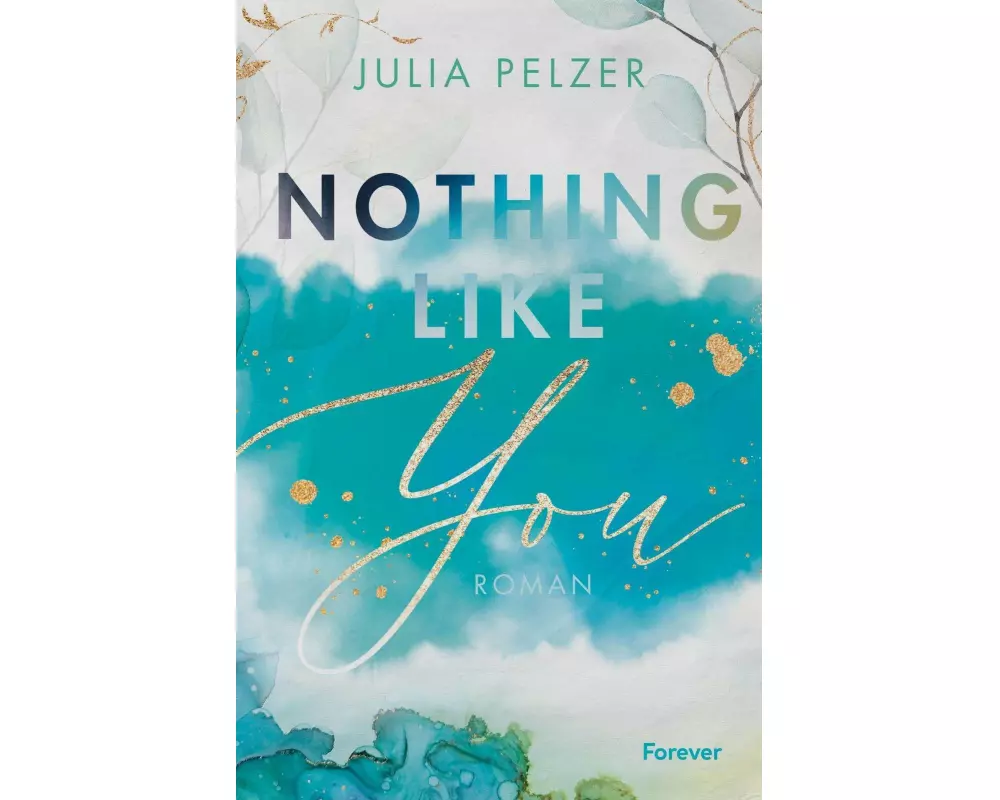Nothing like you