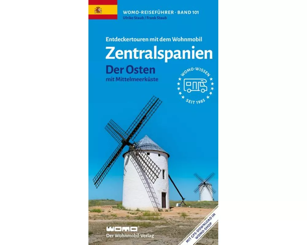 Entdeckertouren mit dem Wohnmobil Zentralspanien Der Osten