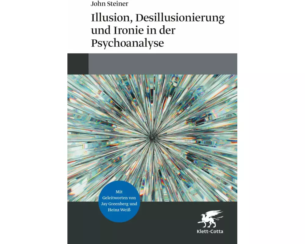 Illusion, Desillusionierung und Ironie in der Psychoanalyse