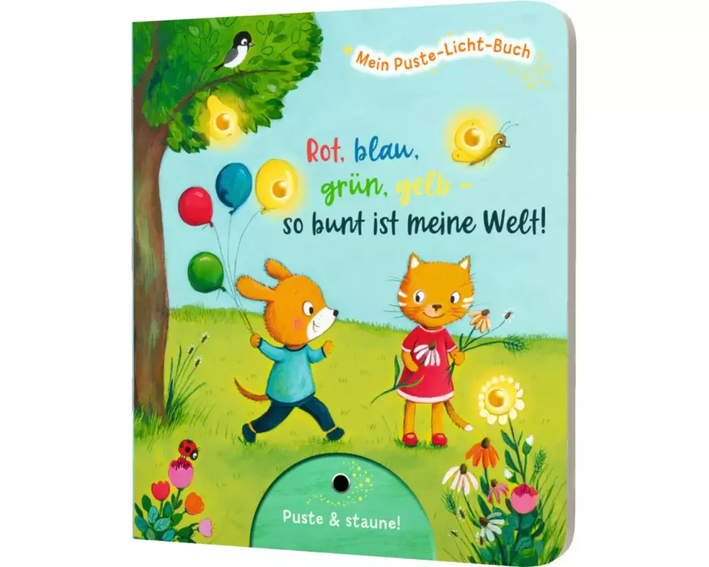Mein Puste-Licht-Buch: Rot, blau, grün, gelb - so bunt ist meine Welt!