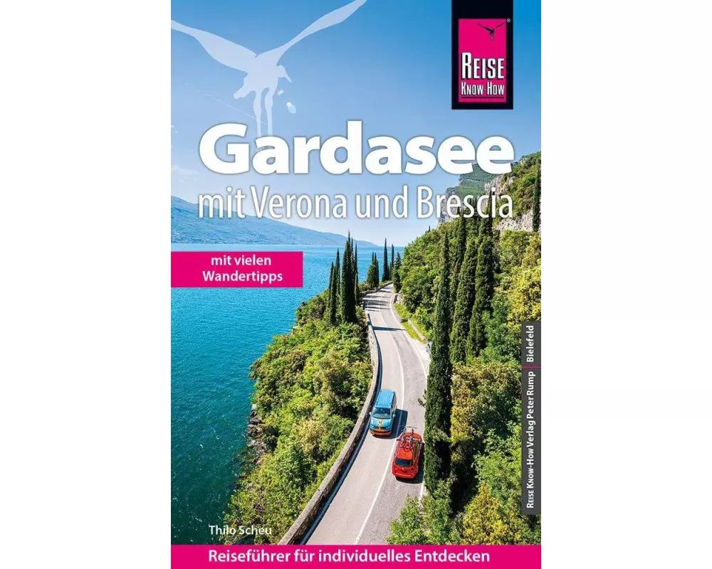 Reise Know-How Reiseführer Gardasee mit Verona und Brescia - Mit vielen Wandertipps -