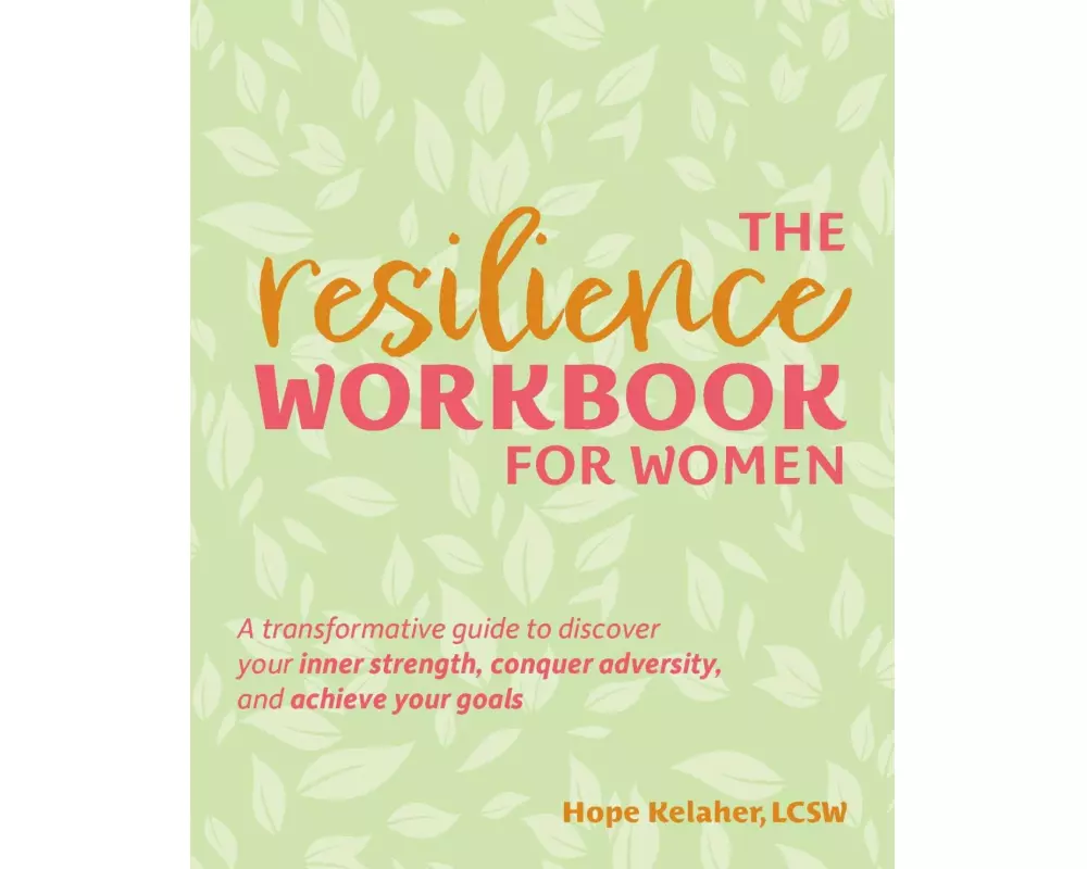 The Resilience Workbook for Women
