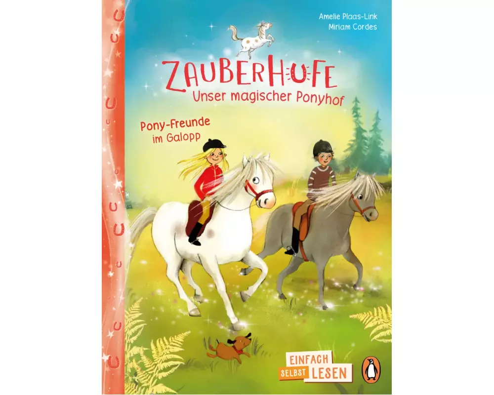 Zauberhufe – Unser magischer Ponyhof – Pony-Freunde im Galopp
