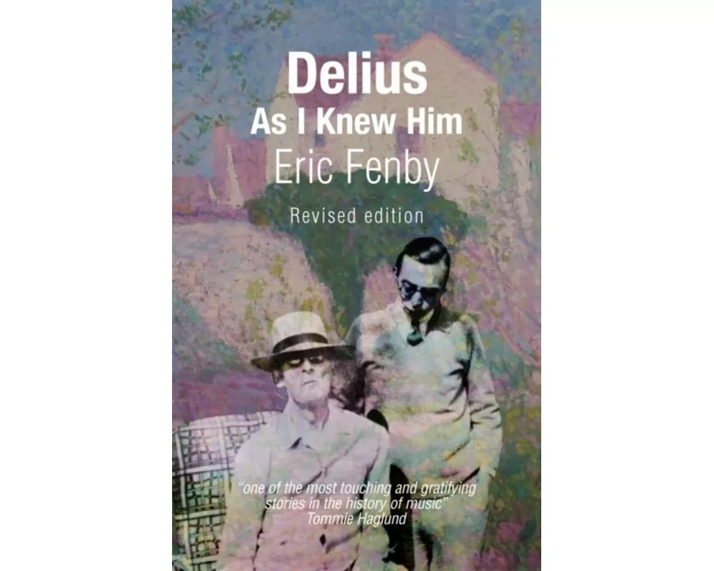 Delius As I Knew Him