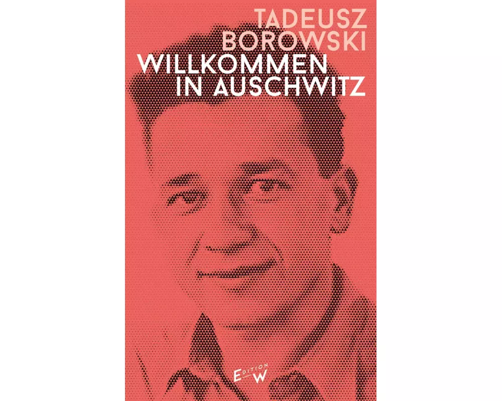 Willkommen in Auschwitz