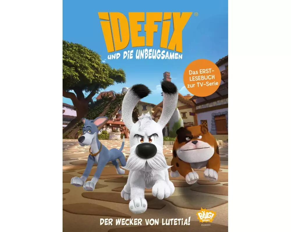 Idefix und die Unbeugsamen - Der Wecker von Lutetia