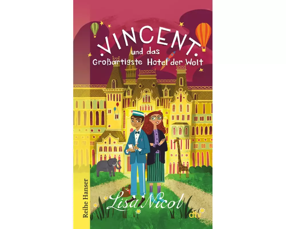 Vincent und das Großartigste Hotel der Welt