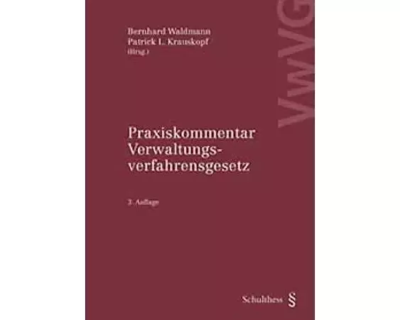 Praxiskommentar Verwaltungsverfahrensgesetz (VwVG)