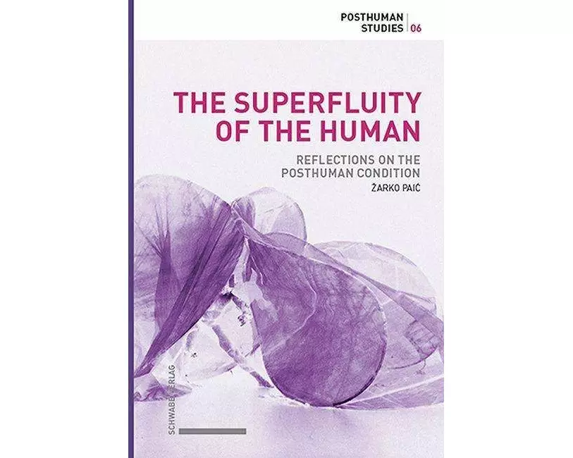 The Superfluity of the Human