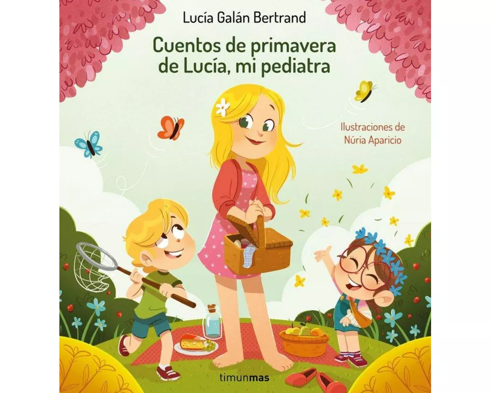 Cuentos de primavera de Lucía, mi pediatra