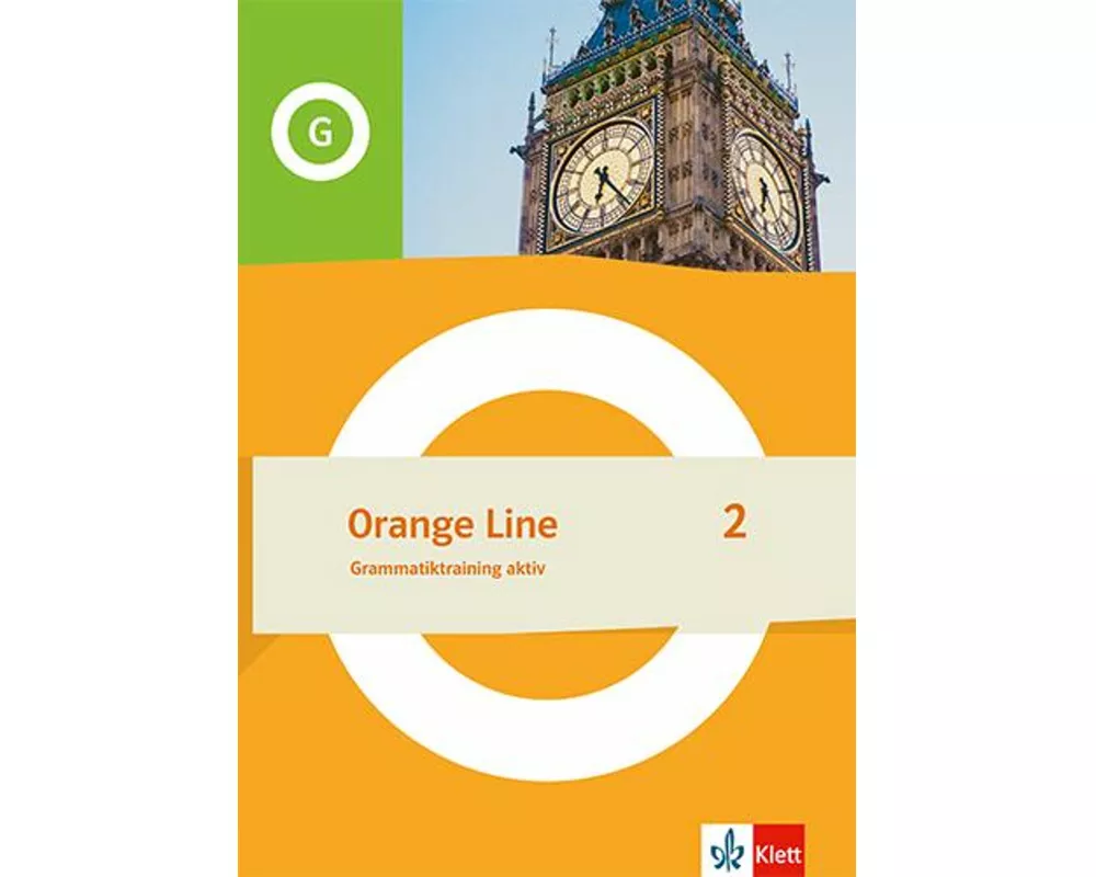Orange Line 2. Grammatiktraining aktiv Klasse 6