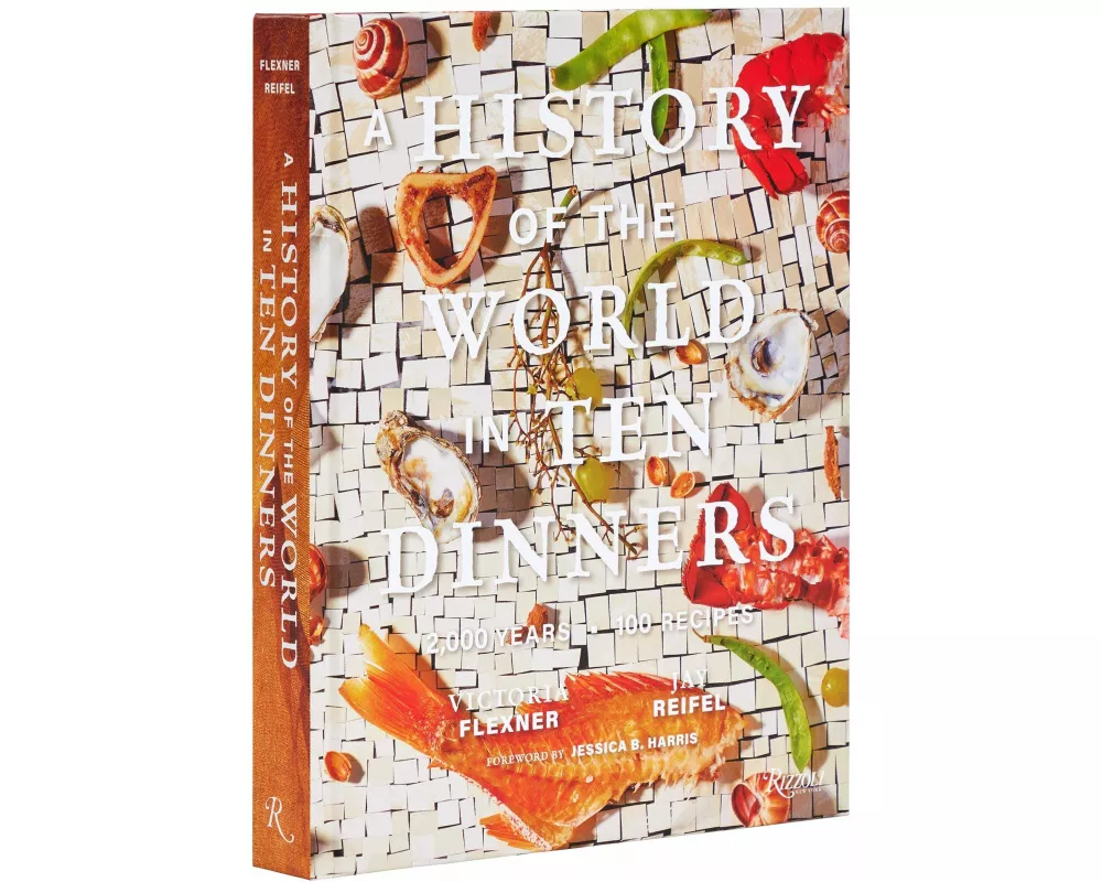 A History of the World in 10 Dinners