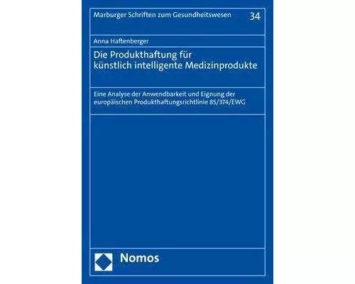 Die Produkthaftung für künstlich intelligente Medizinprodukte