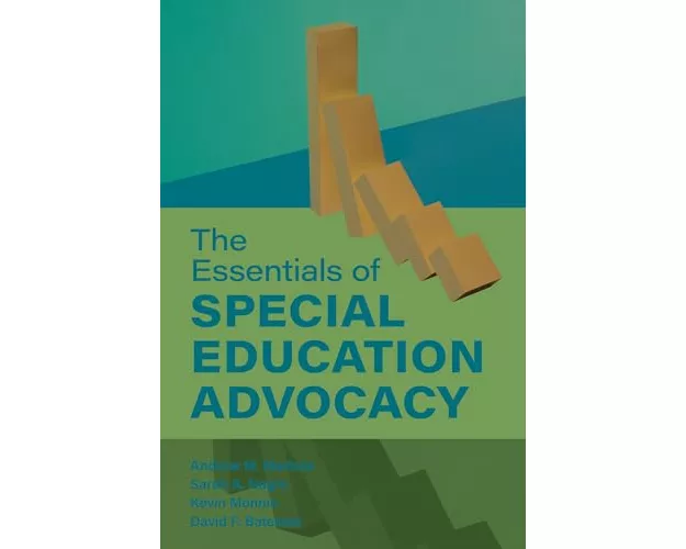 The Essentials of Special Education Advocacy