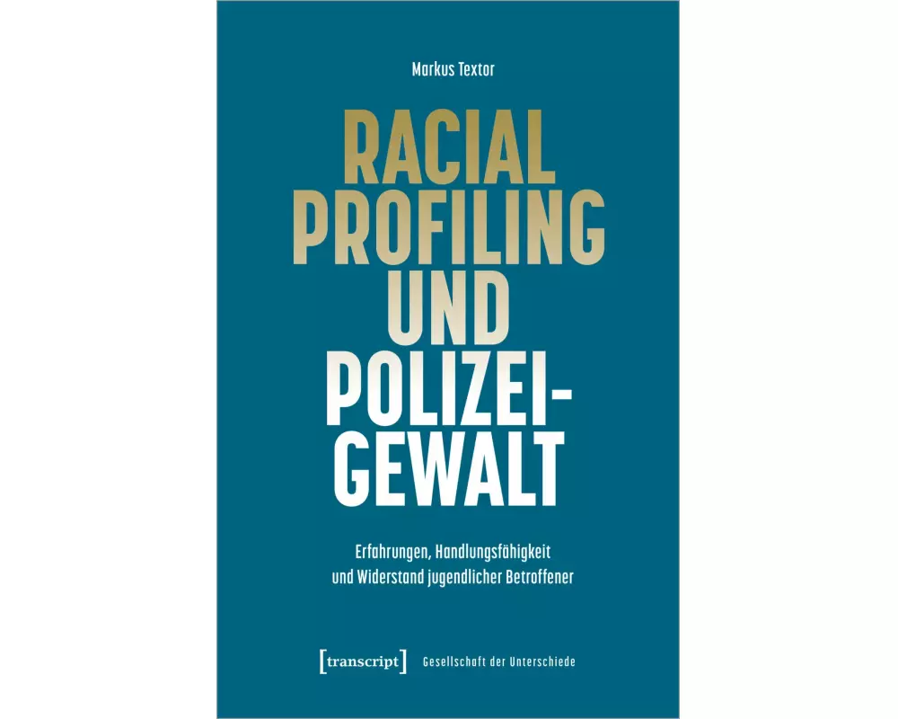 Racial Profiling und Polizeigewalt