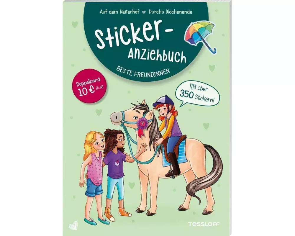 Sticker-Anziehbuch. Beste Freundinnen. Auf dem Reiterhof / Durchs Wochenende