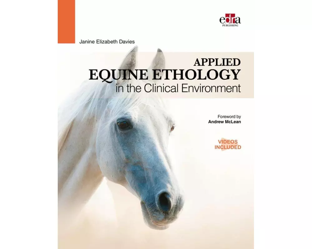 Applied Equine Ethology in the Clinical Environment