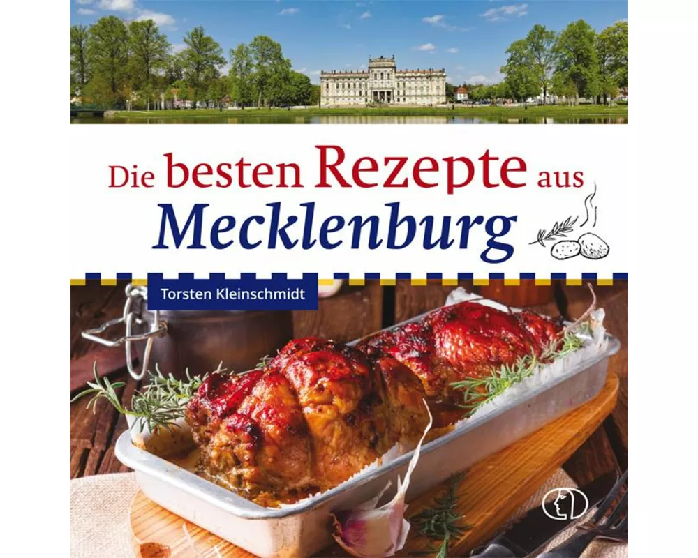 Die besten Rezepte aus Mecklenburg