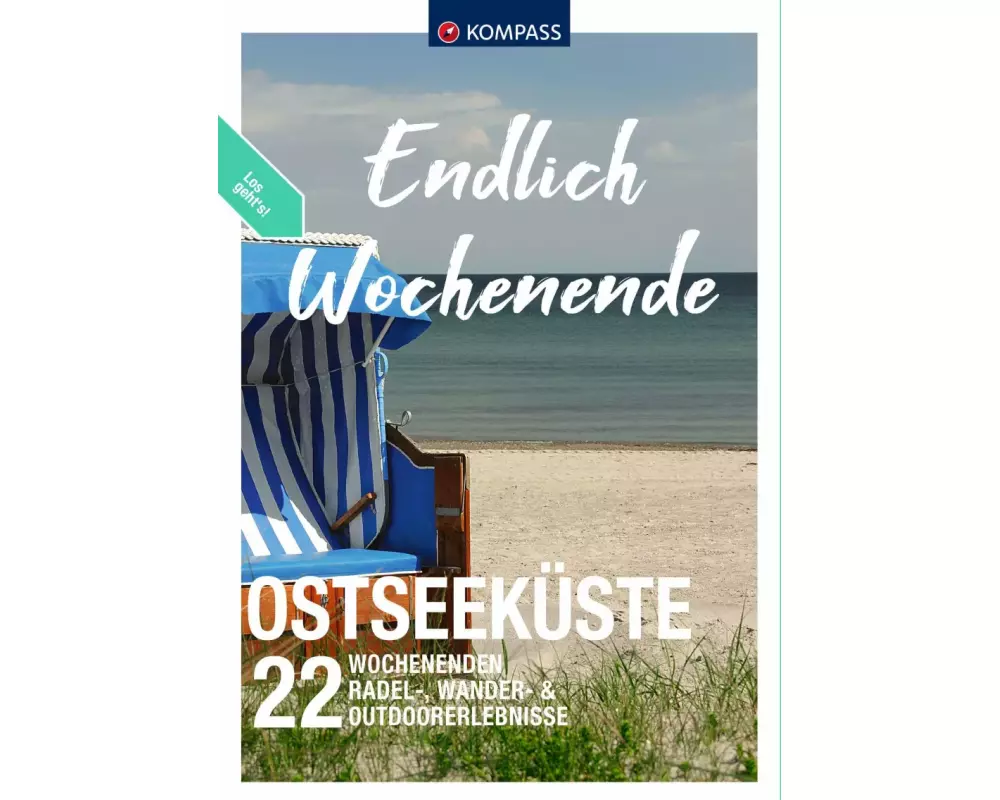 KOMPASS Endlich Wochenende - Ostseeküste
