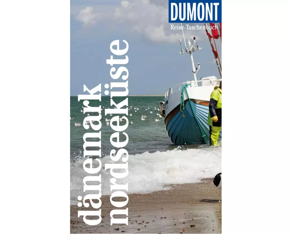 DuMont Reise-Taschenbuch Reiseführer Dänemark Nordseeküste