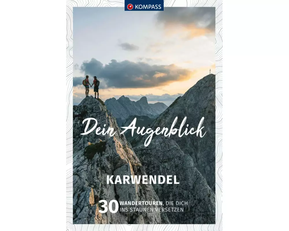 KOMPASS Dein Augenblick Karwendel