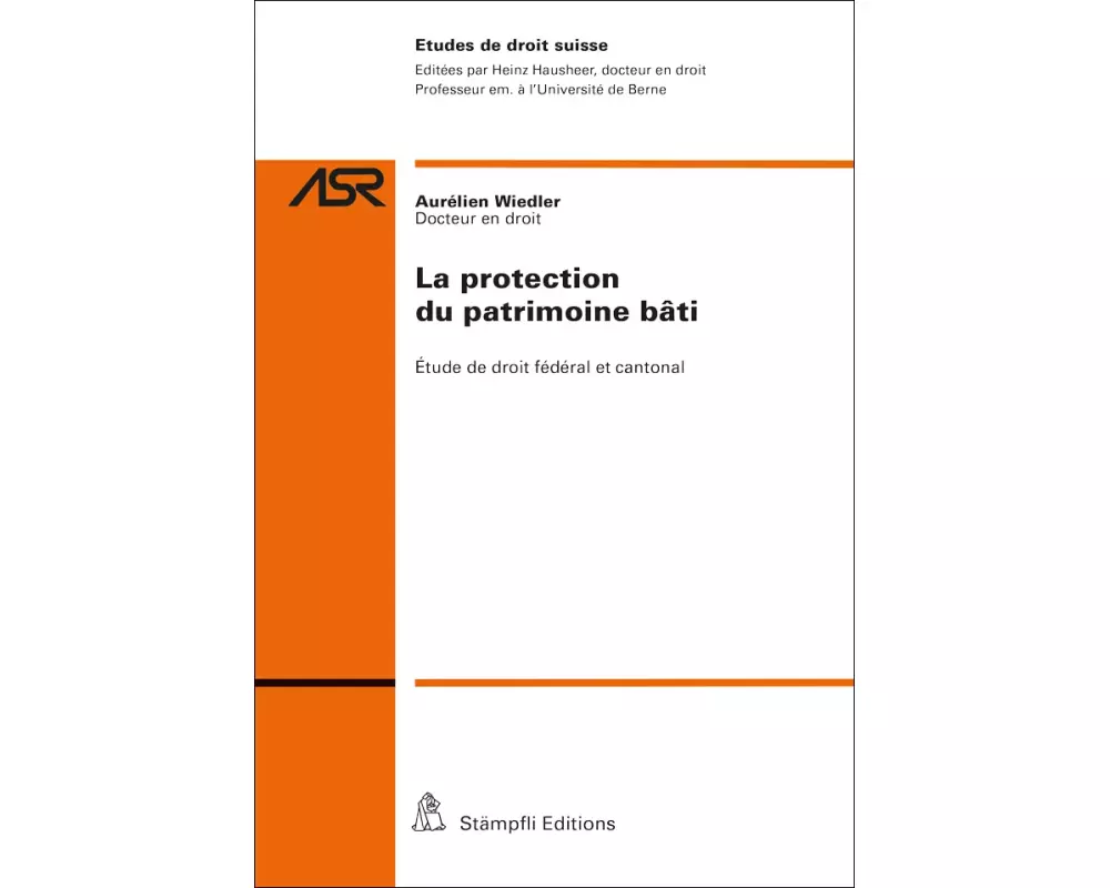 La protection du patrimoine bâti