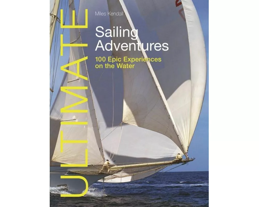 Ultimate Sailing Adventures