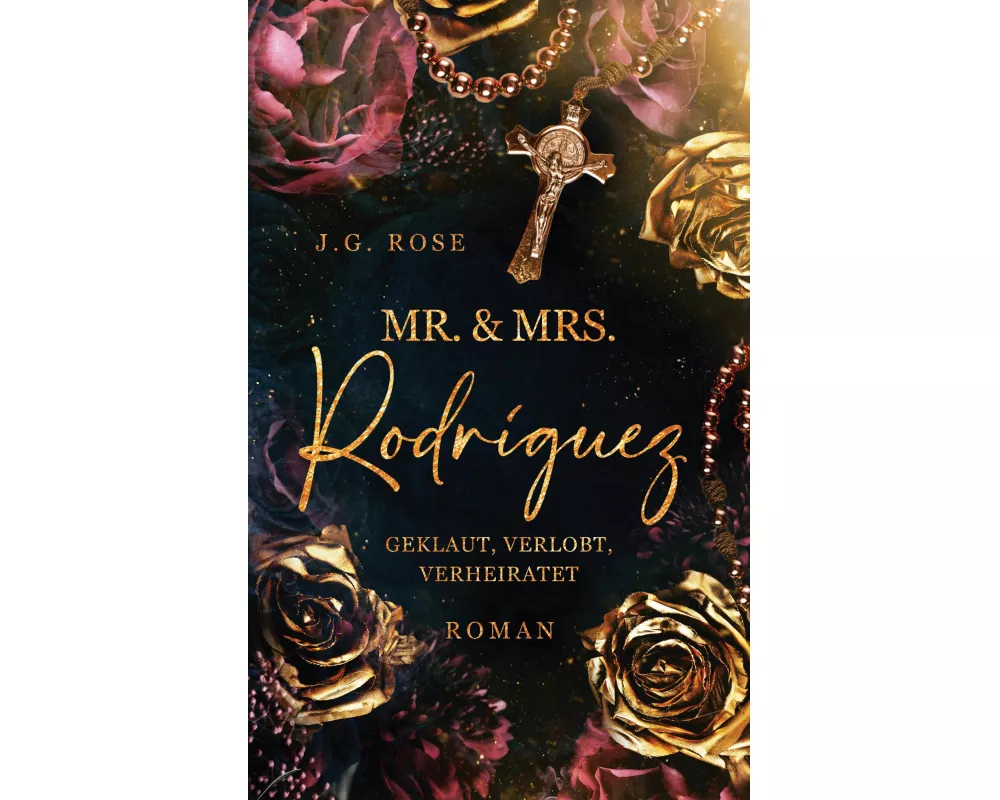 Mr. & Mrs. Rodríguez - Geklaut, verlobt, verheiratet