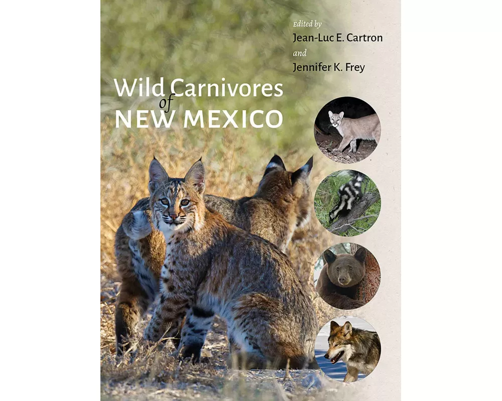 Wild Carnivores of New Mexico