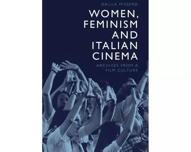 Women, Feminism and Italian Cinema