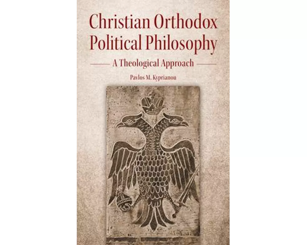 Christian Orthodox Political Philosophy