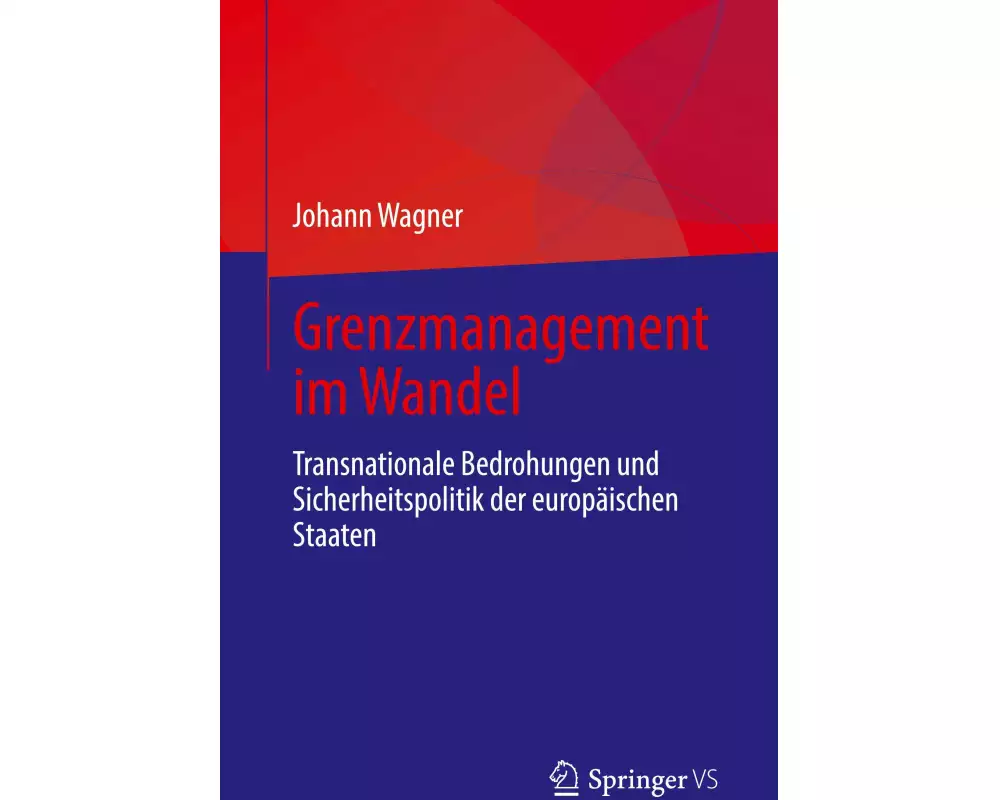 Grenzmanagement im Wandel