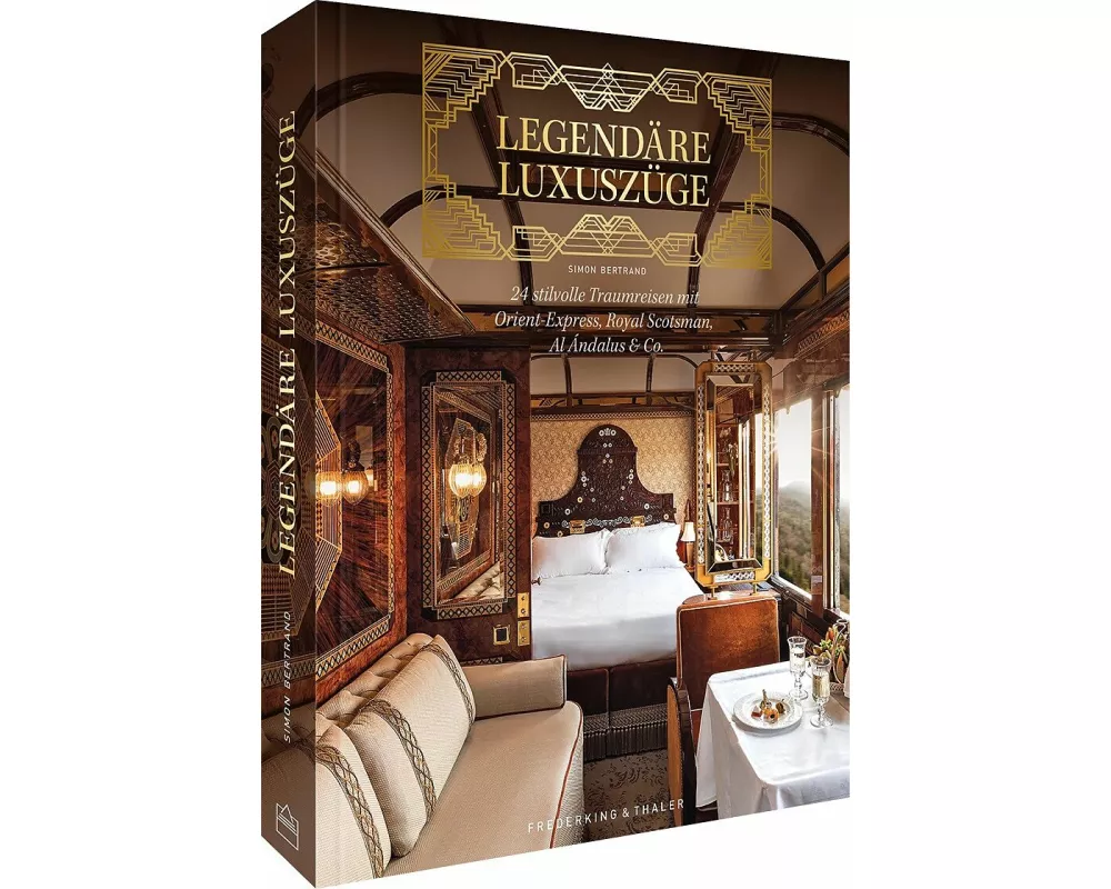 Legendäre Luxuszüge