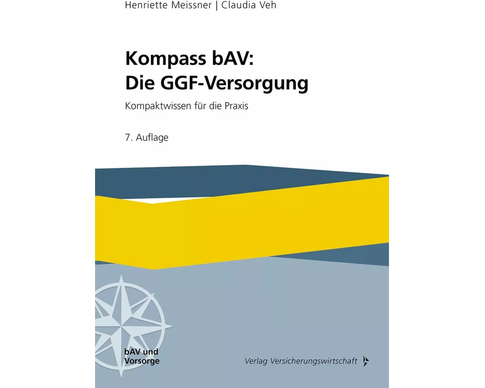 Kompass bAV: Die GGF-Versorgung