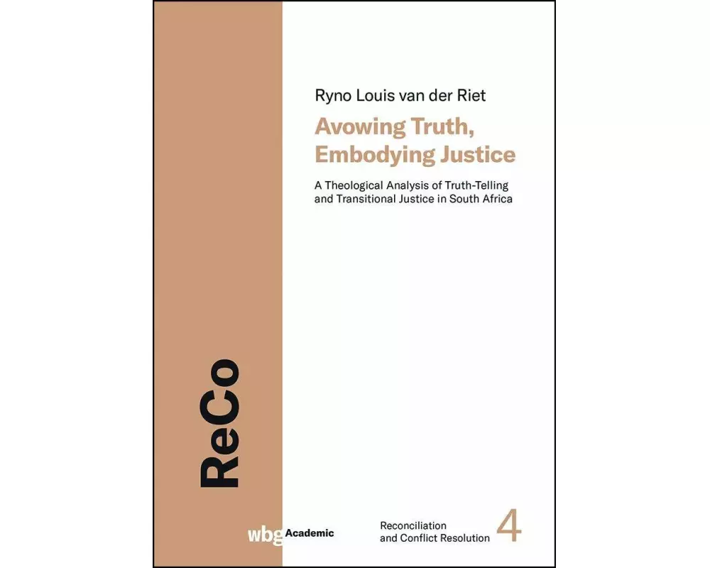 Avowing Truth, Embodying Justice