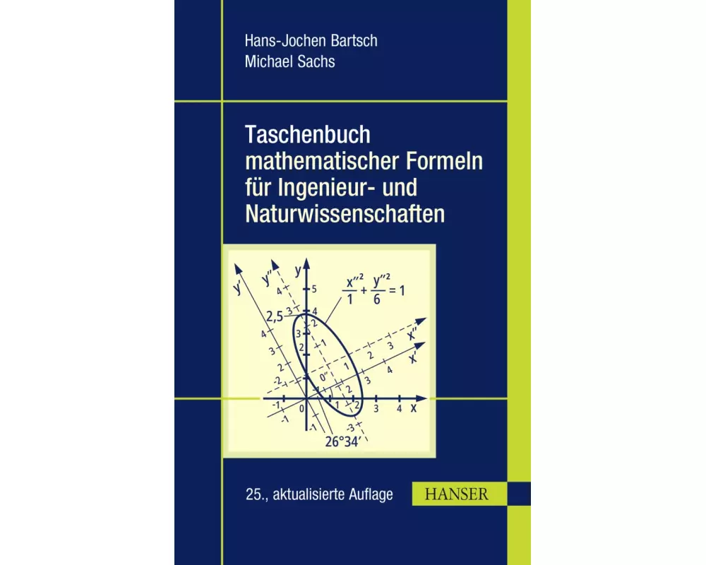 Taschenbuch mathematischer Formeln für Ingenieur- und Naturwissenschaften