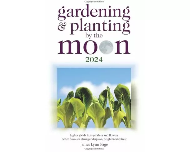Gardening and Planting by the Moon 2024