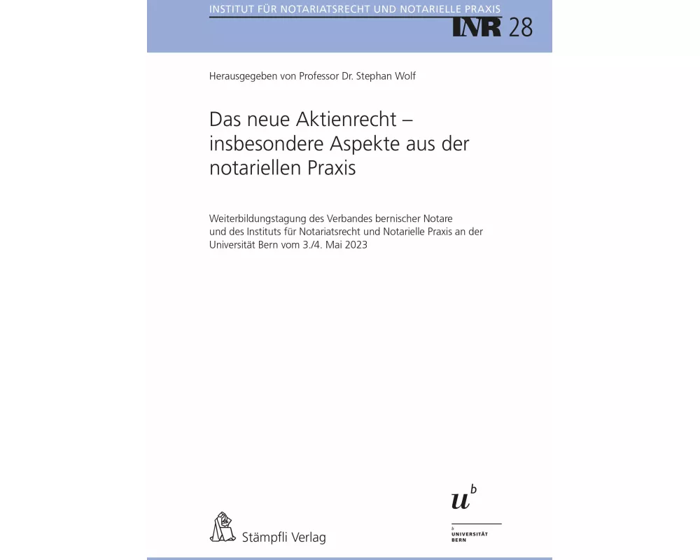 Das neue Aktienrecht - insbesondere Aspekte aus der notariellen Praxis