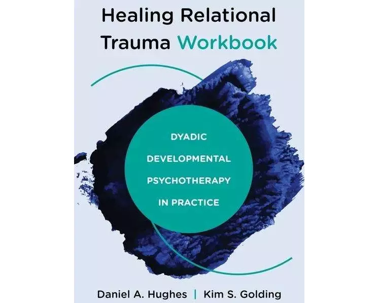 Healing Relational Trauma Workbook