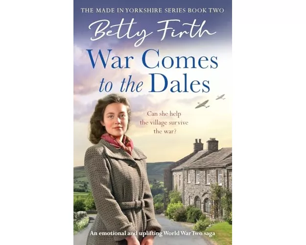 War Comes to the Dales