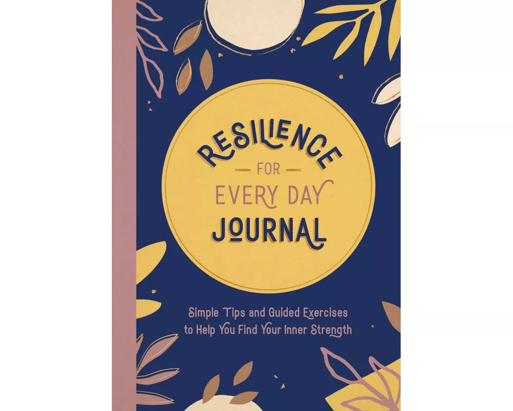 Resilience for Every Day Journal